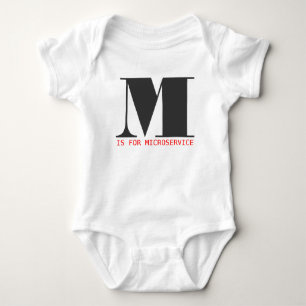 M is for Microservice Baby Bodysuit