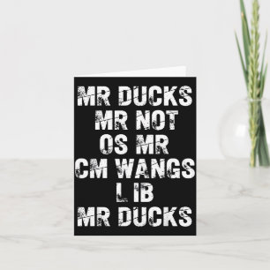 M R Ducks M R Not O S M R Cm Wangs Lib M R Ducks F Card