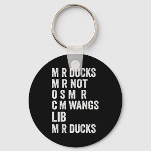 M R Ducks M R Not O S M R Cm Wangs Lib M R Ducks F Key Ring
