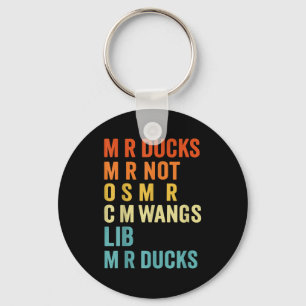 M R Ducks M R Not O S M R Cm Wangs Lib M R Ducks  Key Ring