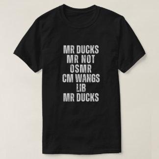M R Ducks T-Shirt, M R DUCKS, Funny Duck Saying T-Shirt