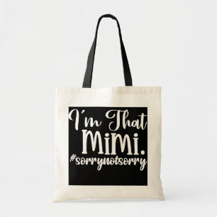 m That Mimi Grandma Funny Mimi  Tote Bag