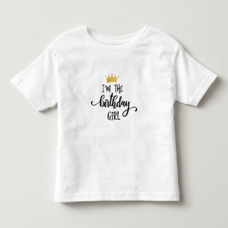 "'m the Birthday Girl" Crown 👑  Toddler T-Shirt