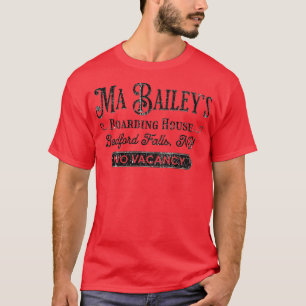 Ma Bailey's Boarding House - It's a Wonderful Life T-Shirt