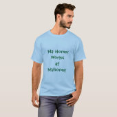Ma HoneyWorks at Mahoney T-Shirt (Front Full)