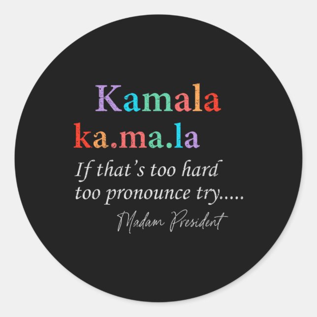 Ma La Kamala Harris Definition Madam President 202 Classic Round Sticker (Front)