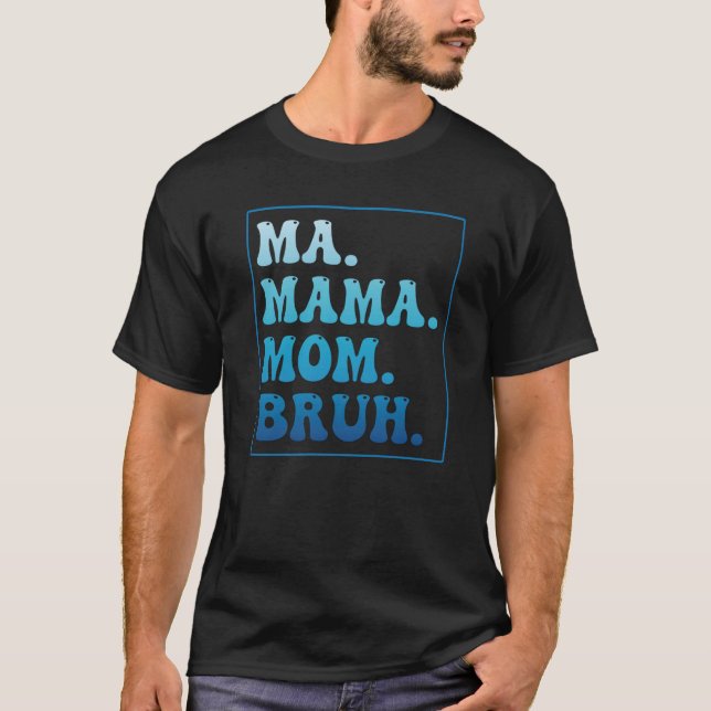 Ma Mama Mom Bruh Women Mommy Leopard Mother's Day  T-Shirt (Front)