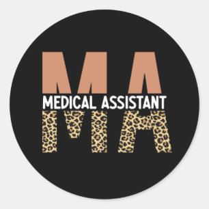 MA Medical Assistant Leopard Print Classic Round Sticker