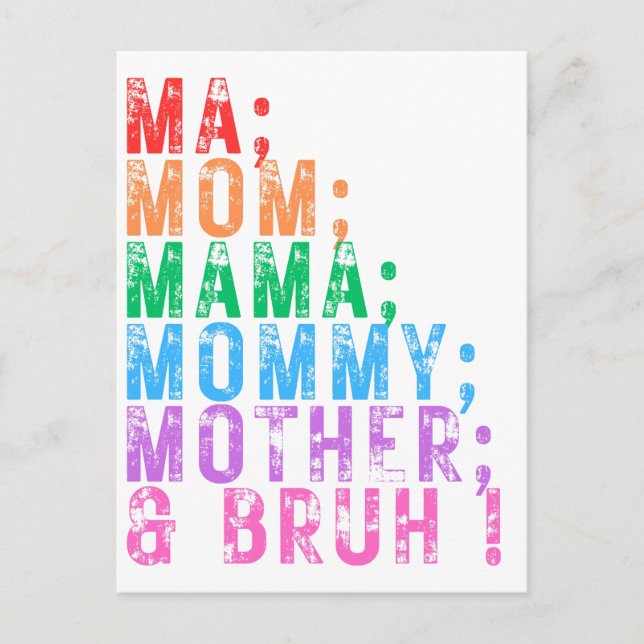 Ma mum mama mummy mother bruh Mothers Day fun love Postcard (Front)