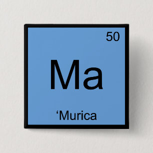 Ma - 'Murica Chemistry Element Symbol America Tee 15 Cm Square Badge