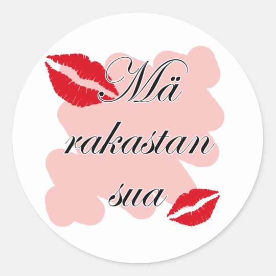 Ma Rakastan Sua Finnish I Love You Classic Round Sticker Zazzle Co Uk