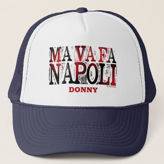 Ma Va Fa Napoli Personalised Trucker Hat (Front)