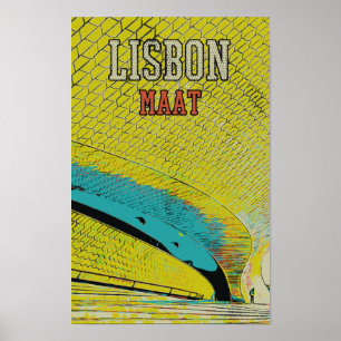 MAAT museum in Lisbon Portugal Poster