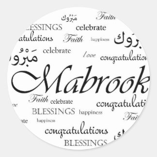 Mabrook! Congratulate your Arab friends Classic Round Sticker