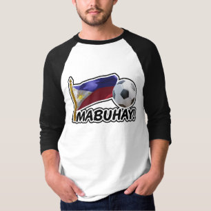 Mabuhay! Philippines Soccer Cheer T-Shirt