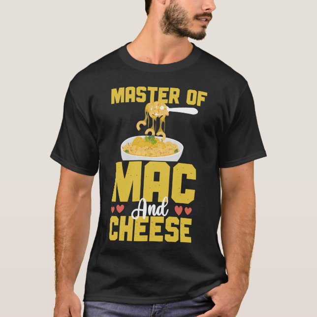 Mac And Cheese Master Of Mac & Cheese T-Shirt (Front)