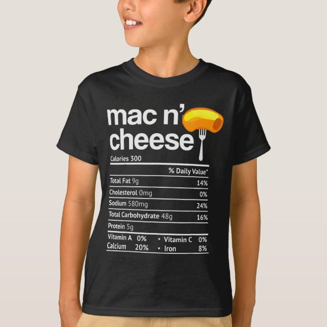 Mac And Cheese Nutrition Funny Thanksgiving Mac N' T-Shirt (Front)