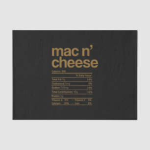 Mac And Cheese Nutrition Funny Thanksgiving Mac Tissue Paper
