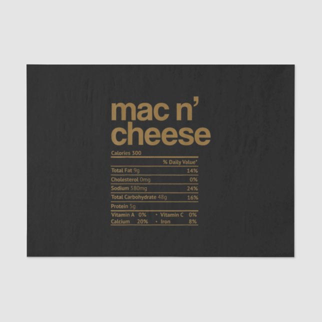 Mac And Cheese Nutrition Funny Thanksgiving Mac Tissue Paper (Front)