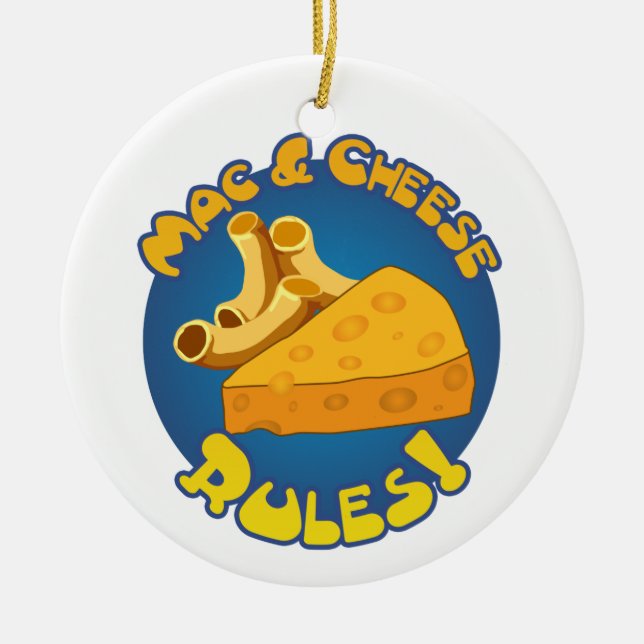 Mac & Cheese Rules Ornament (Front)