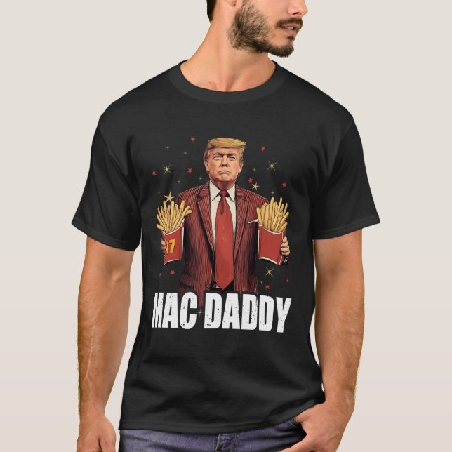 Mac Daddy  T-Shirt (Front)