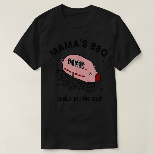 Mac Mama's BBQ Walk In Pig Out Sunny Summer Gift  T-Shirt (Design Front)