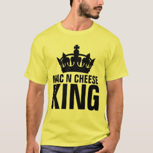 MAC N CHEESE KING DAD T-SHIRTS
