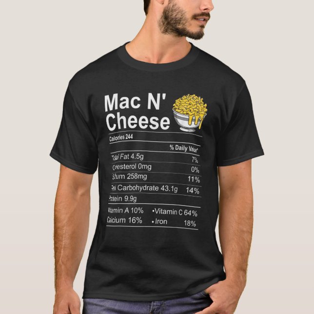 Mac N Cheese Nutrition Facts Funny Thanksgiving Nu T-Shirt (Front)