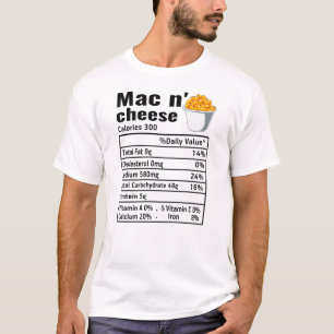 Mac n Cheese Nutritional Facts Thanksgiving T-Shirt
