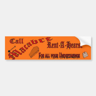 macabre rent a hearse bumper sticker