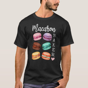 Macaron Baker A French Candy Dessert  As Macaron T-Shirt