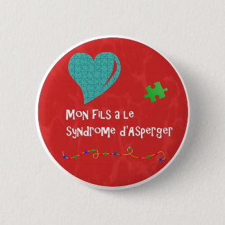 Macaron Mon fils a le syndrome d'Asperger 6 Cm Round Badge