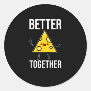 Macaroni And Cheese Better Together Cute Food Styl Classic Round Sticker