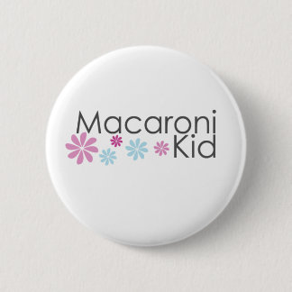 Macaroni Kid button