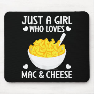 Macaronie & Cheese Funny Girl Who Loves Mac &a Mouse Mat