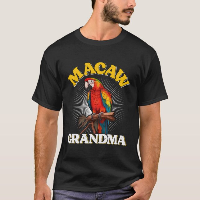Macaw Grandma Bird Lover Macaws Parrots Macaw Gran T-Shirt (Front)