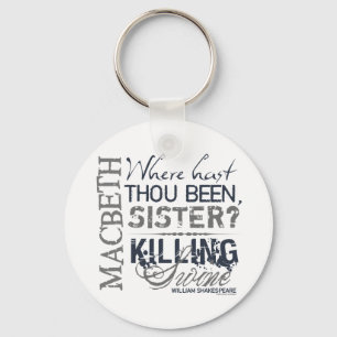 Macbeth Killing Swine Quote Key Ring