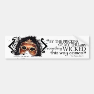 Macbeth Quote Bumper Sticker