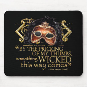 Macbeth "Something Wicked" Quote (Gold Version) Mouse Mat