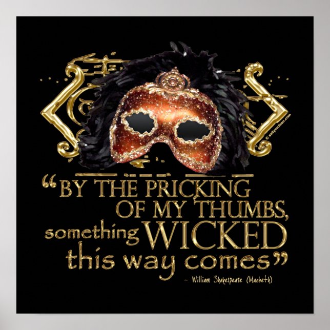 Macbeth "Something Wicked" Quote (Gold Version) Poster (Front)