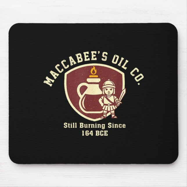 Maccabee's Oil Co Hanukkah Still Burning Since 164 Mouse Mat (Front)