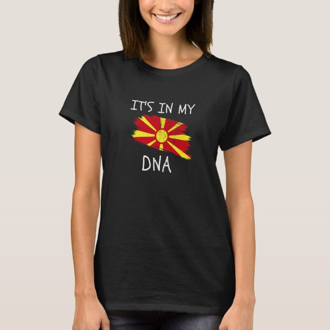 Macedonia Country Flag It's in my DNA Patriotic Ma T-Shirt (Front)