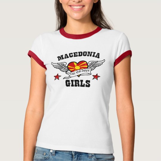 Macedonia has the best girls T-Shirt