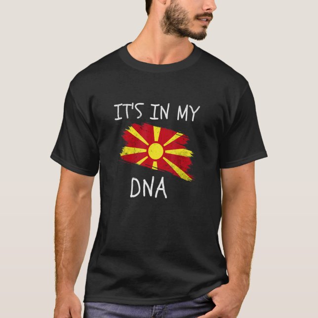 Macedonia It's in my DNA Patriotic Macedonian Coun T-Shirt (Front)