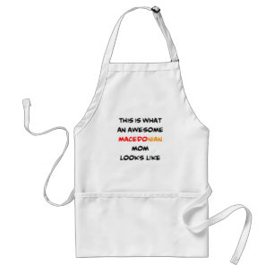 macedonian mum, awesome standard apron