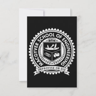 MACGYVER SCHOOL OF ENGINEERING CARD