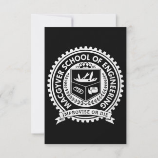 MACGYVER SCHOOL OF ENGINEERING CARD