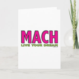 MACH-Live Your Dream Card