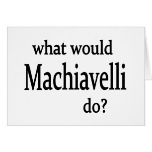 Machiavelli