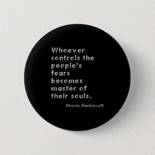 Machiavelli Anti-authoritarianism Philosophy Quote 6 Cm Round Badge